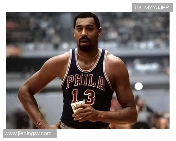 威尔特张伯伦如何以个人纪录不断刷新篮球历史的极限与边界 威尔特张伯伦如何以个人纪录不断刷新篮球历史的极限与边界